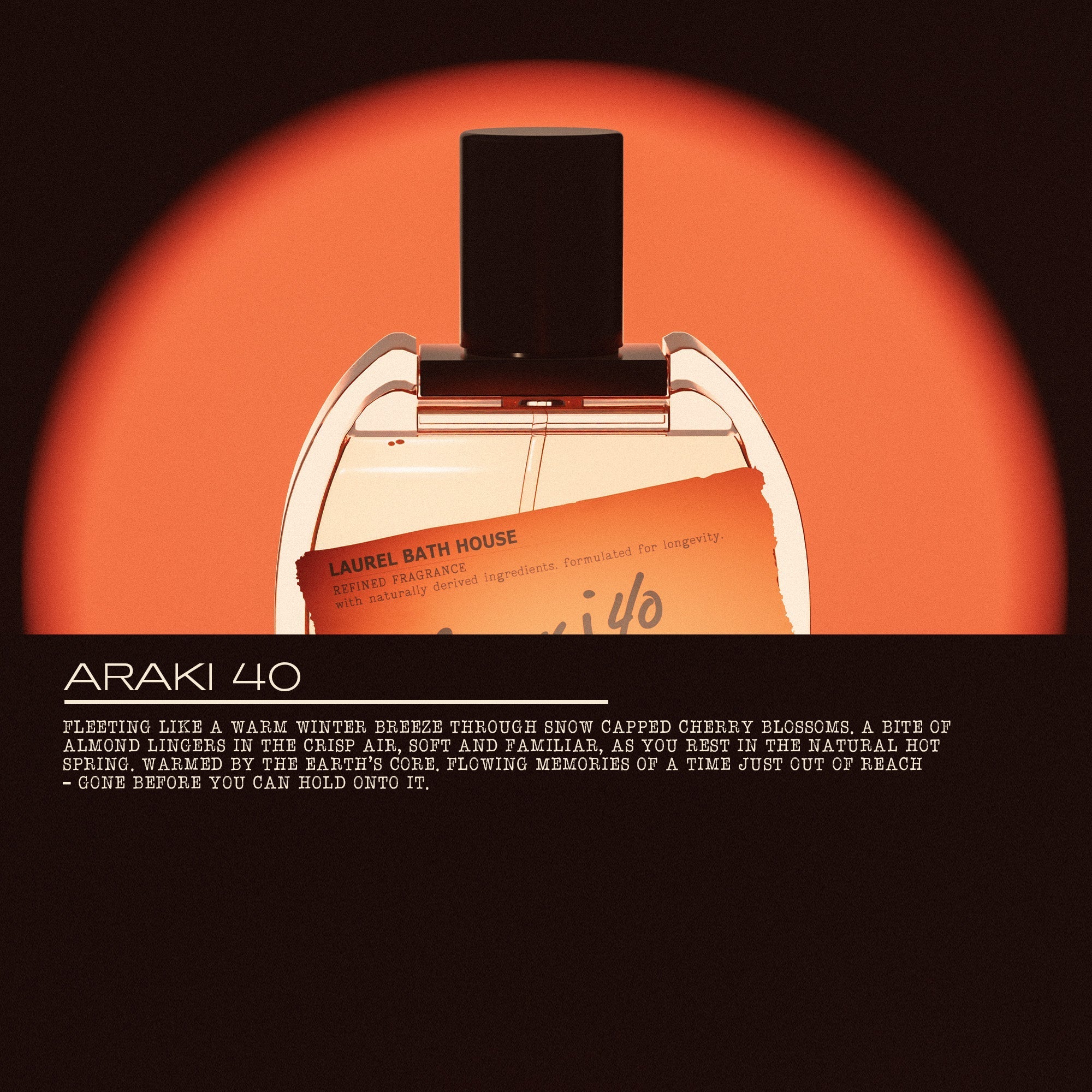 Araki 40 Eau de Parfum Laurel Bath House