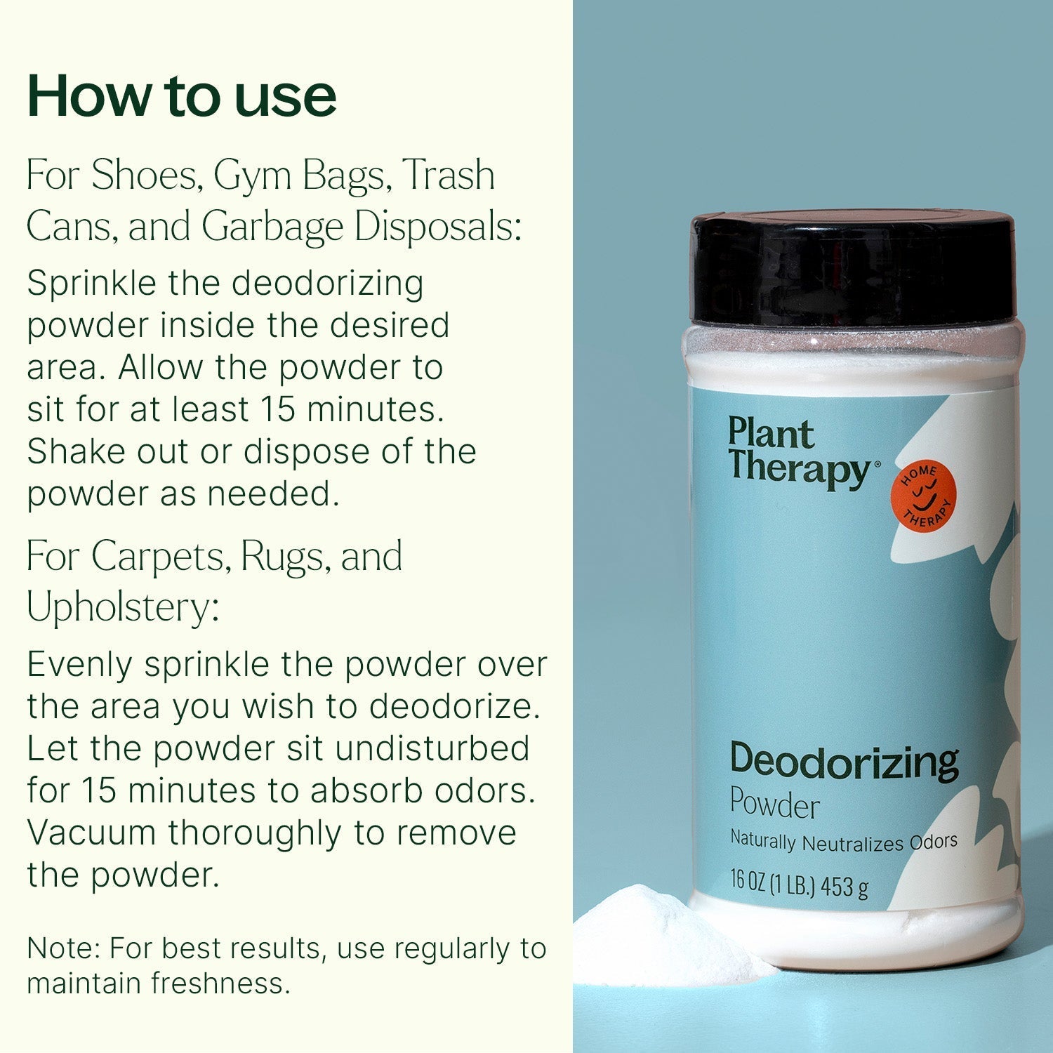 Deodorizing Powder Plant Therapy