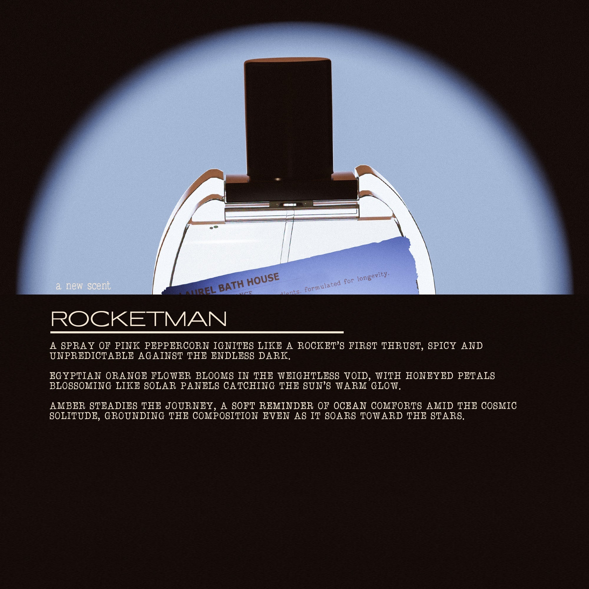 Rocket Man Eau de Parfum Laurel Bath House
