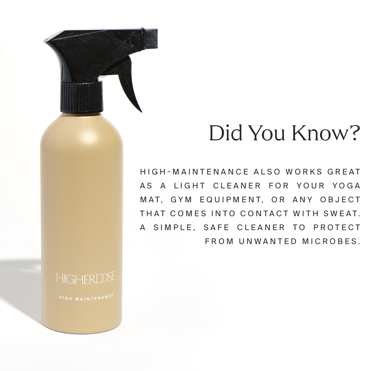 High Maintenance Cleaner HigherDOSE