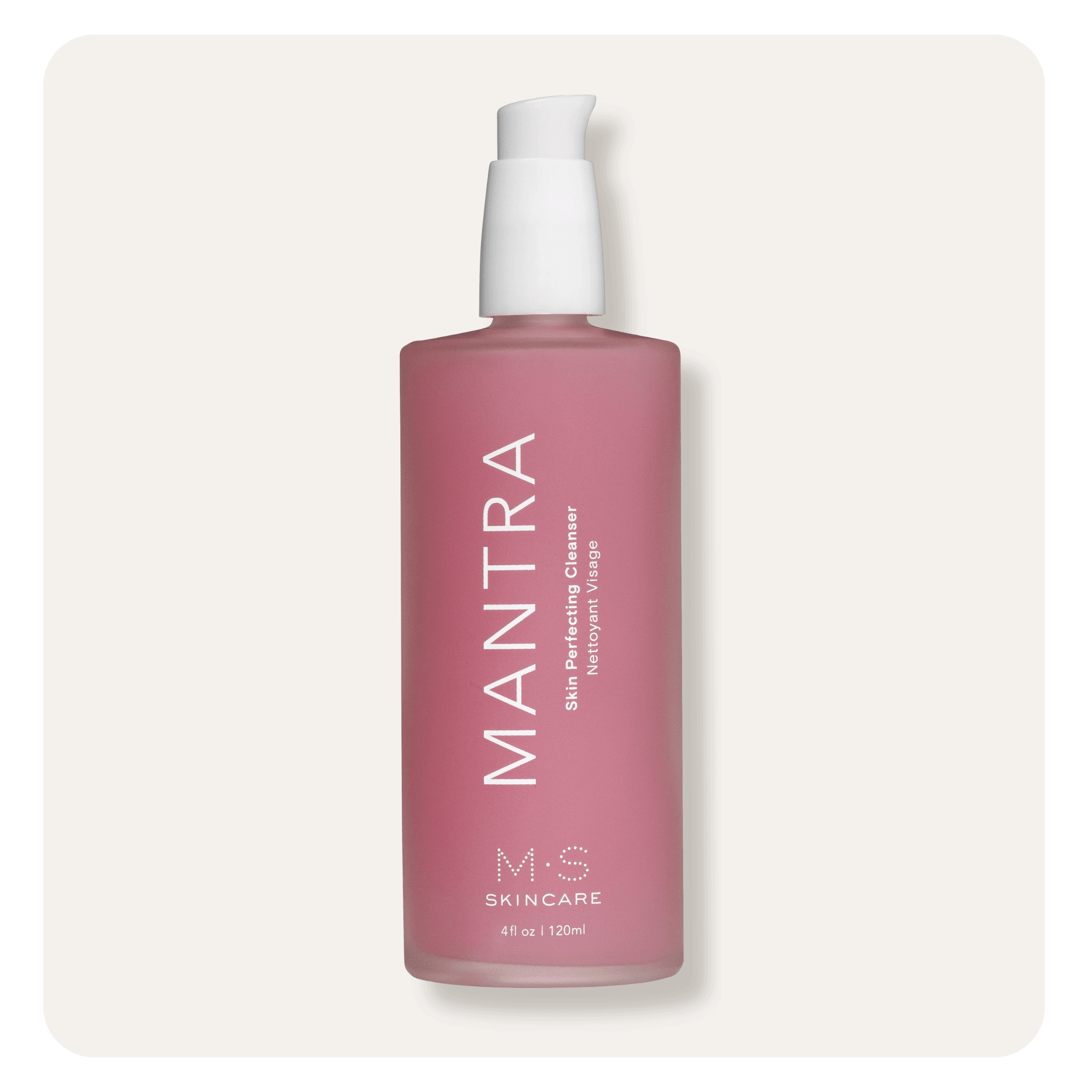 M.S Skincare MANTRA Skin Perfecting Cleanser -Ayurvedic Pink gel in a frosted white bottle with white printing