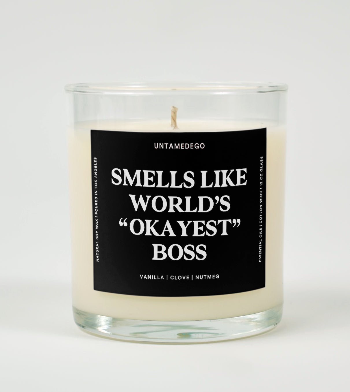 Smells Like World's Okayest Boss Glass Candle UntamedEgo LLC.